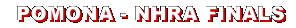 Pomona Finals